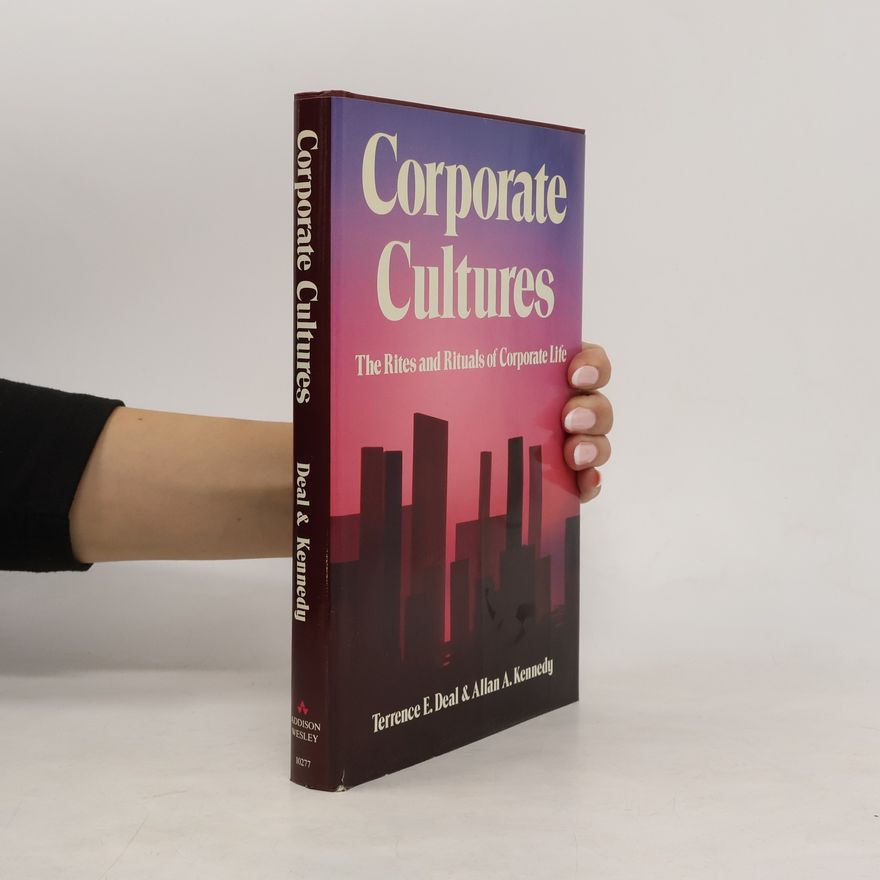 Terrence E. Deal Corporate Cultures