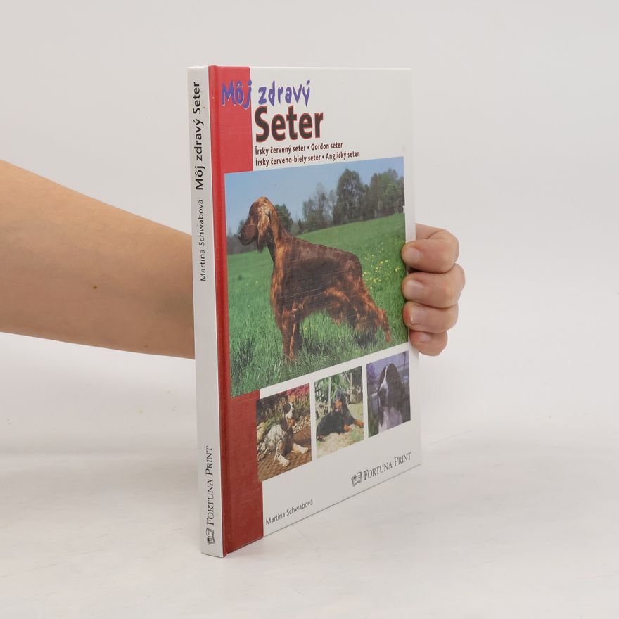 Martina Schwab Môj zdravý Seter