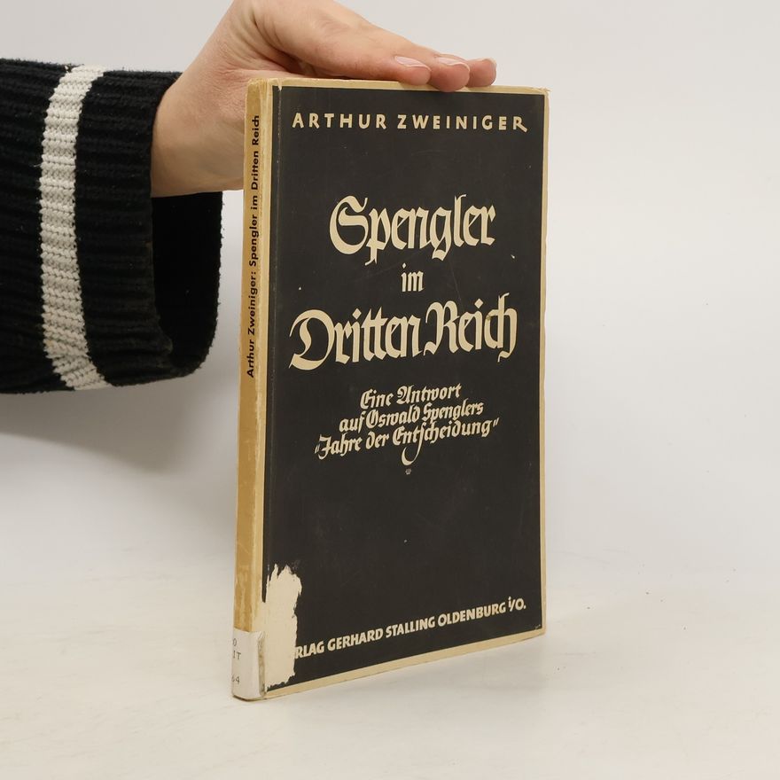 Arthur Zweiniger Spengler im Dritten Reich