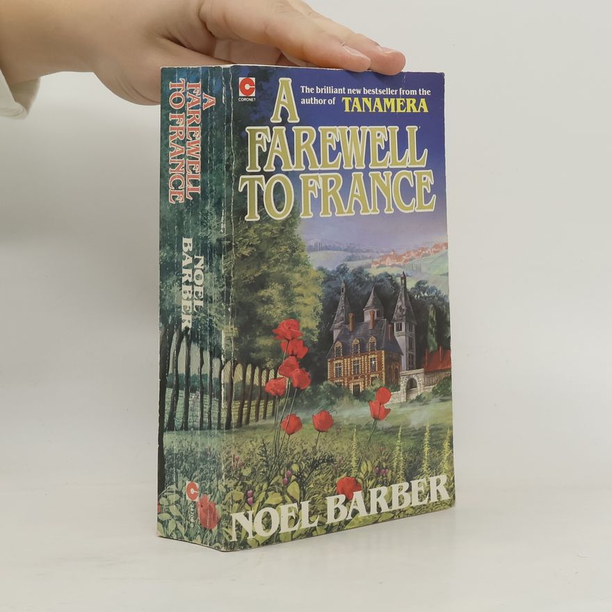 Noe l. Barber A Farewell to France
