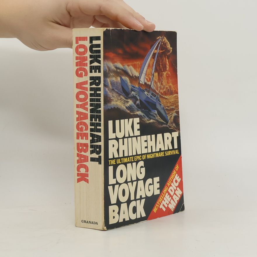 Luke Rhinehart Long Voyage Back