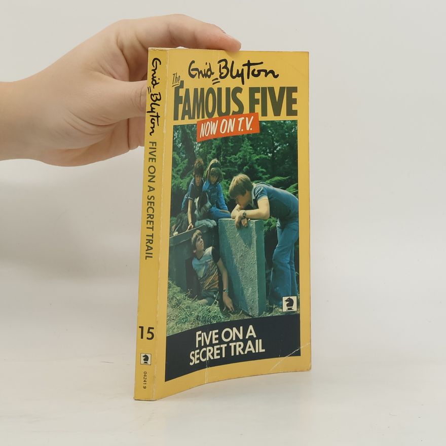 Kolektiv autorů The Famous Five. Five on Secret Trail
