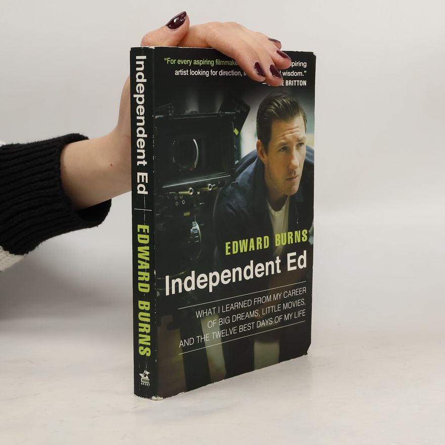 Edward Burns Independent Ed