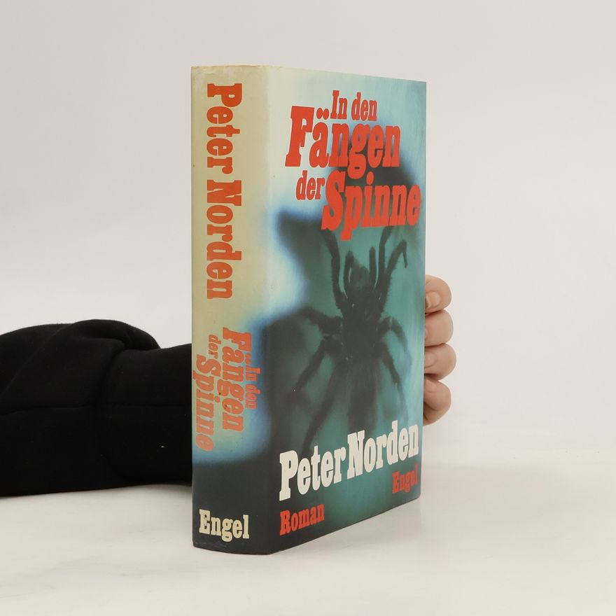 Peter Norden In den Fängen der Spinne