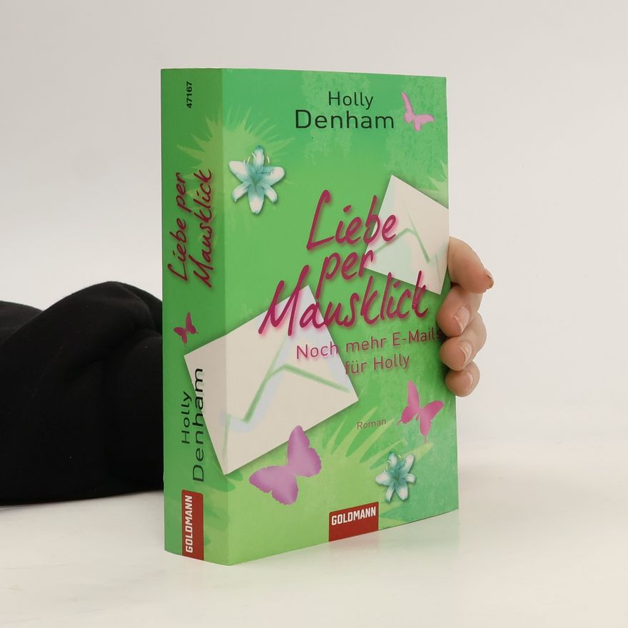 Holly Denham Liebe per Mausklick
