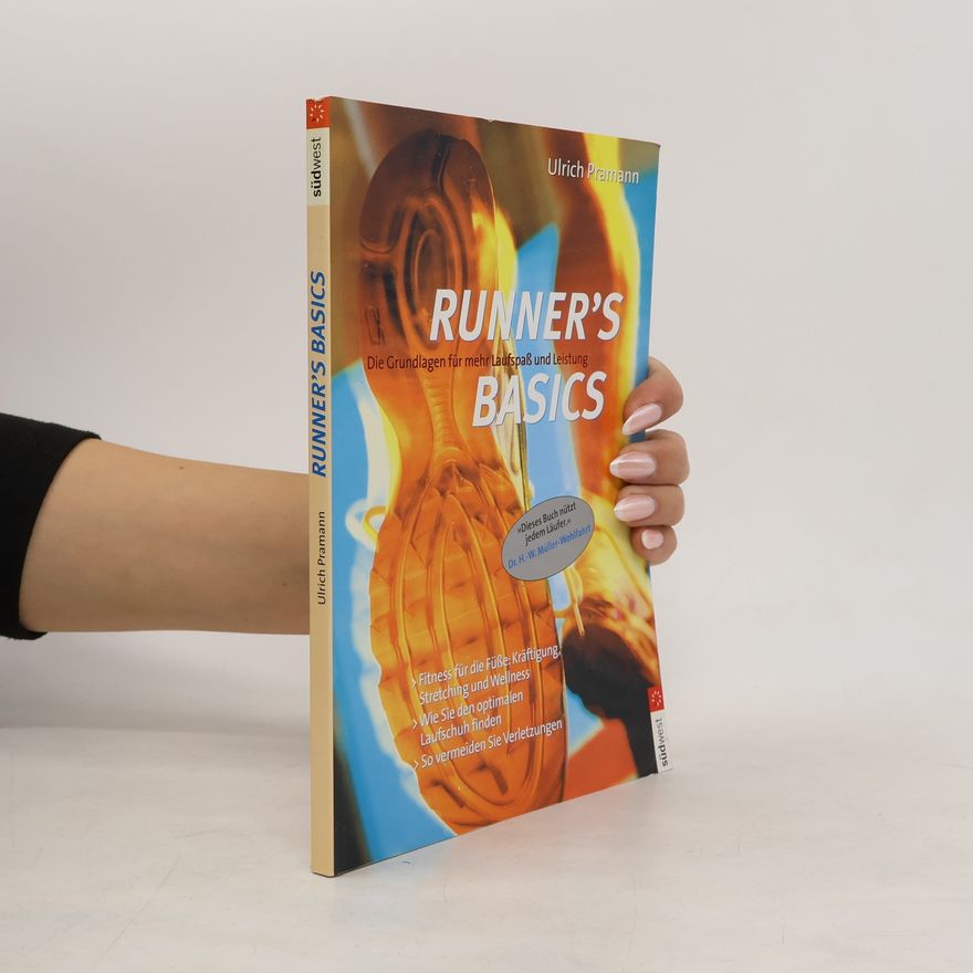 Ulrich Pramann Runner's Basics - Grundlagen für Laufspaß und Leistung