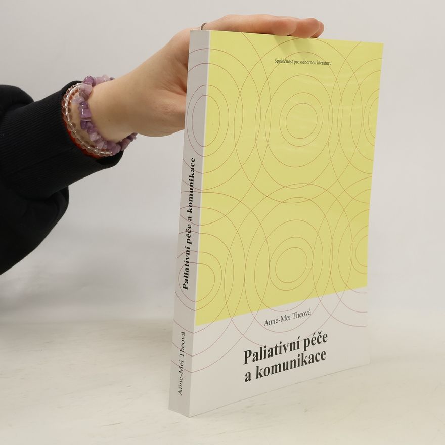 Anne Mei The Paliativní péče a komunikace