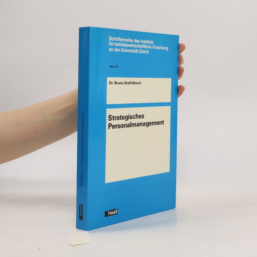 Bruno Staffelbach Strategisches Personalmanagement