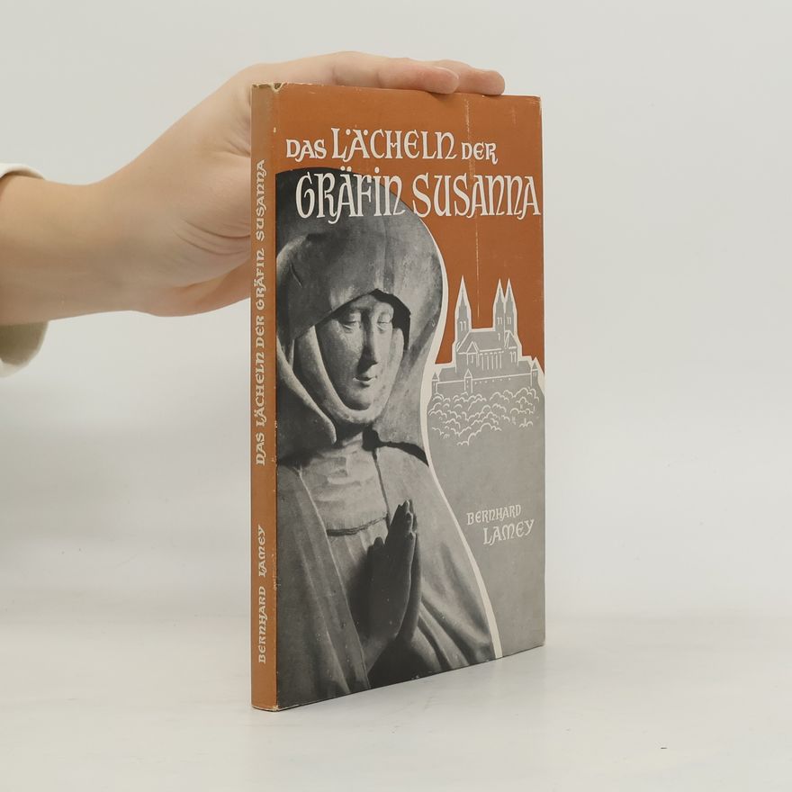 Bernhard Lamey Das Lächeln der Gräfin Susanna