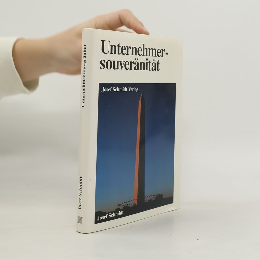 Josef Schmitz Unternehmersouveränität