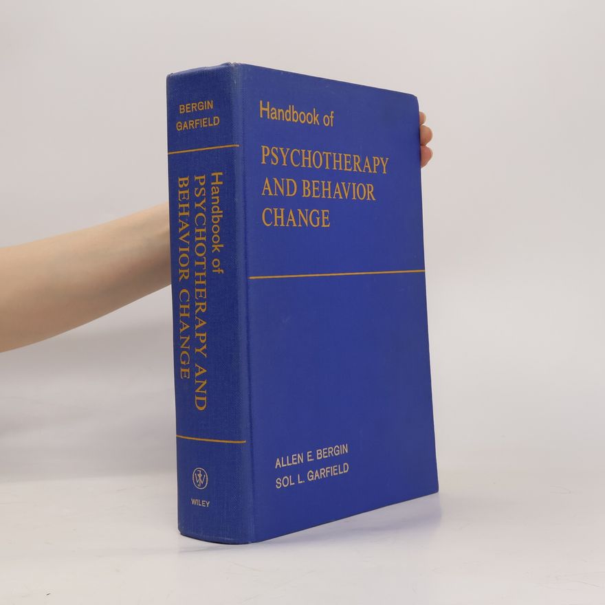 Sol Louis Garfield Handbook of Psychotherapy and Behavior Change
