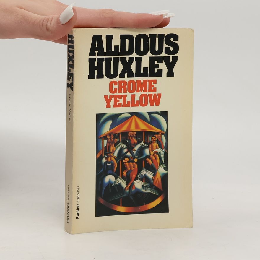 Aldous Huxley Crome yellow