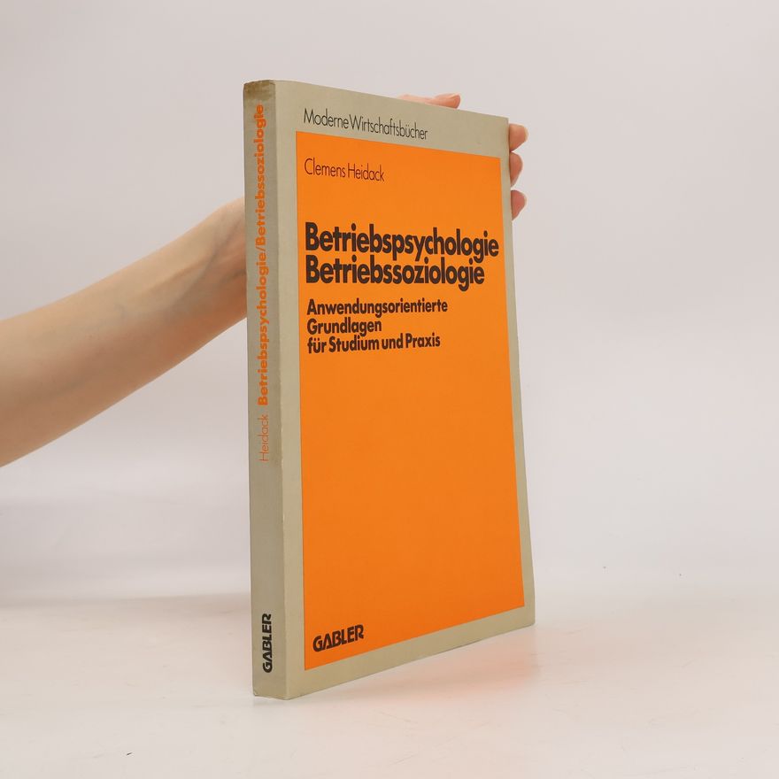 Clemens Heidack Betriebspsychologie, Betriebssoziologie