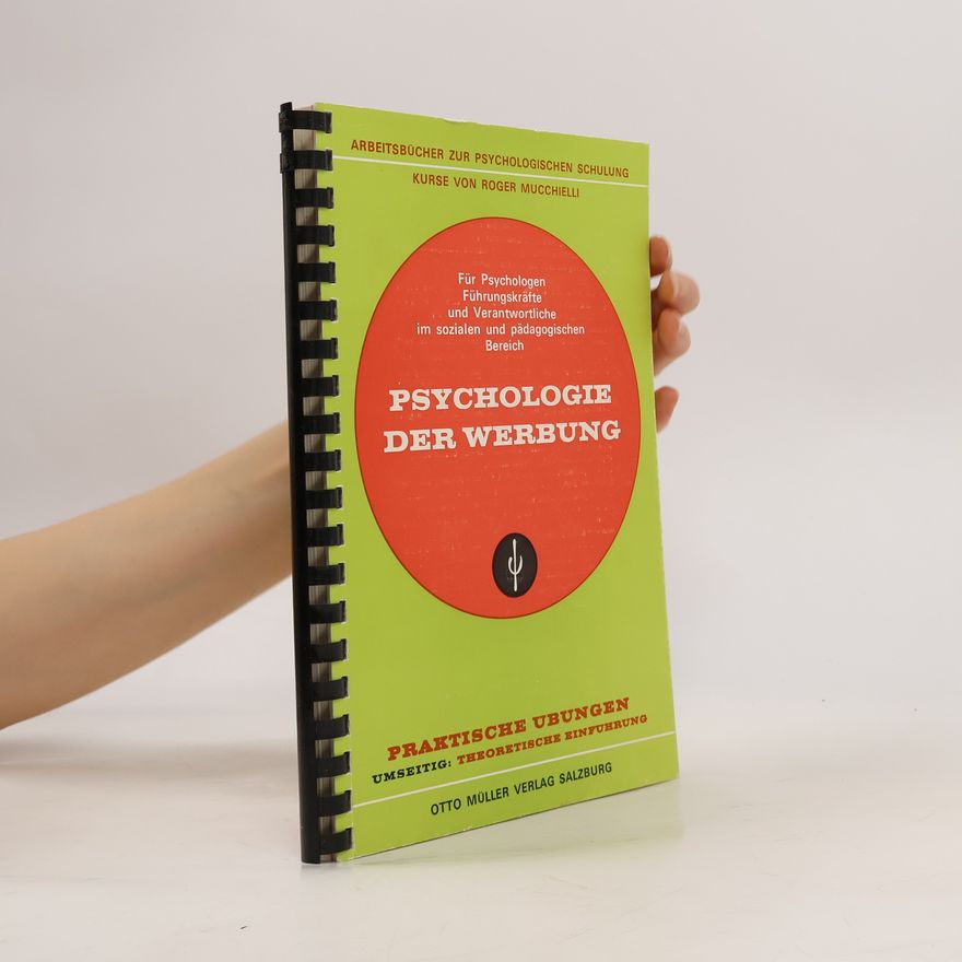 Roger Mucchielli Psychologie der Werbung