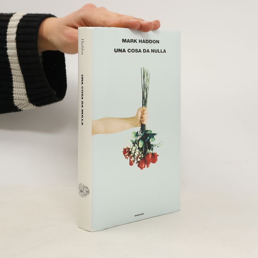 Mark Haddon Una cosa da nulla