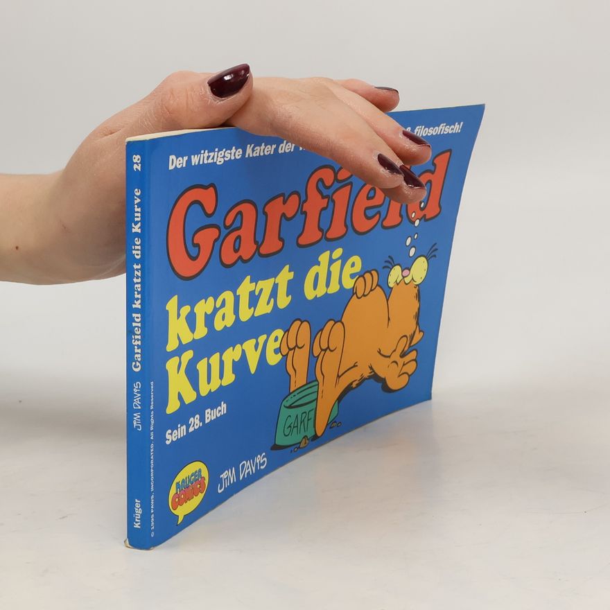 Jim Davis Garfield kratzt die Kurve. Sein achtundzwanzigstes Buch