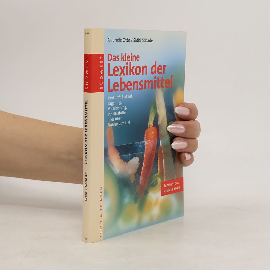 Gabriele Otto Das kleine Lexikon der Lebensmittel