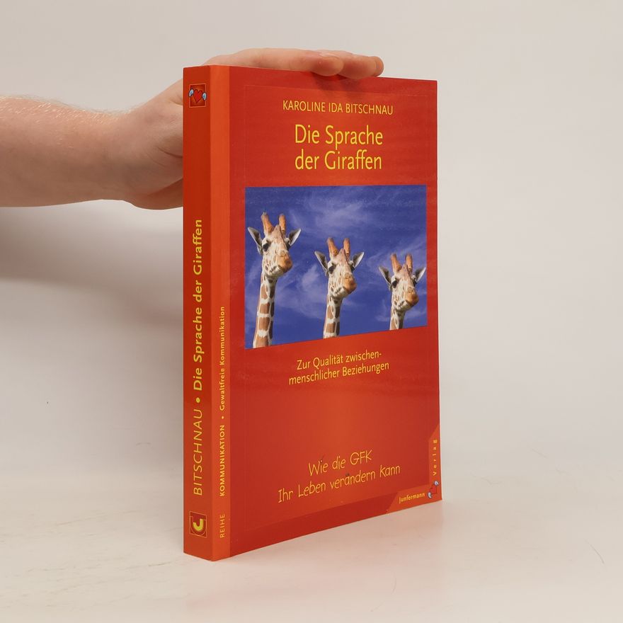 Karoline Ida Bitschnau Die Sprache der Giraffen