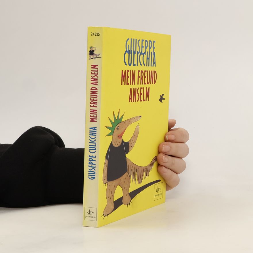 Giuseppe Culicchia Mein Freund Anselm