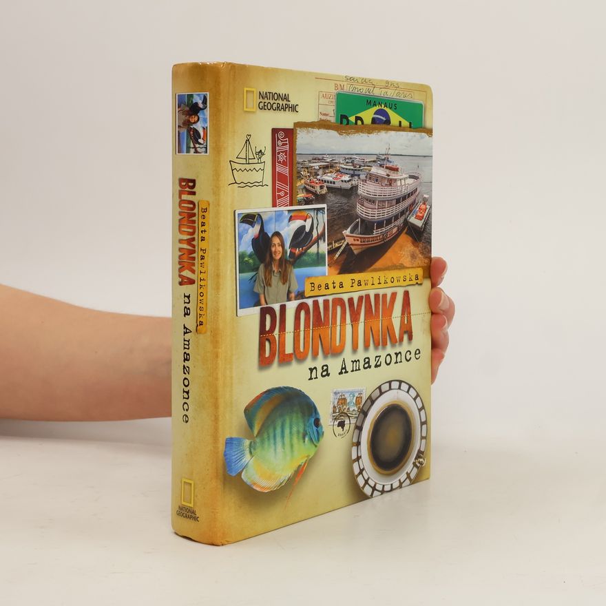 Beata Pawlinowska Blondynka na Amazonce