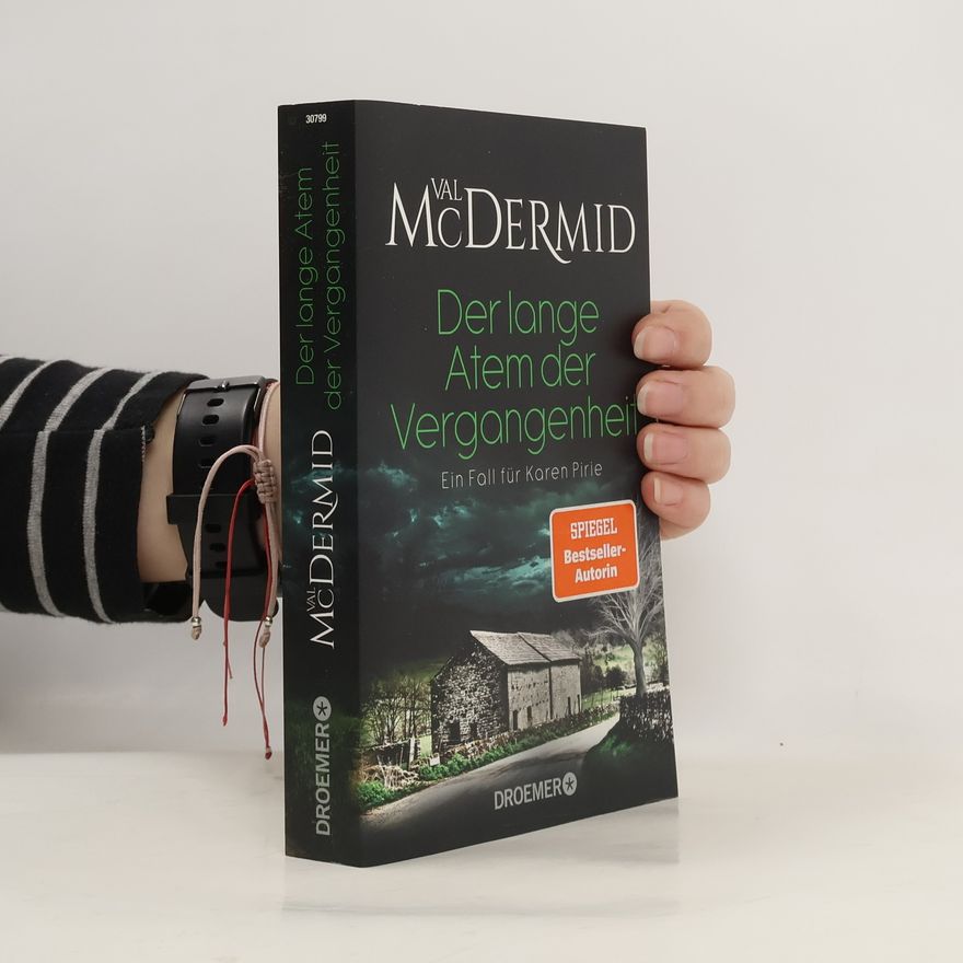 Val McDermid Der lange Atem der Vergangenheit