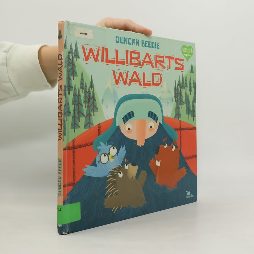 Duncan Beedie Willibarts Wald