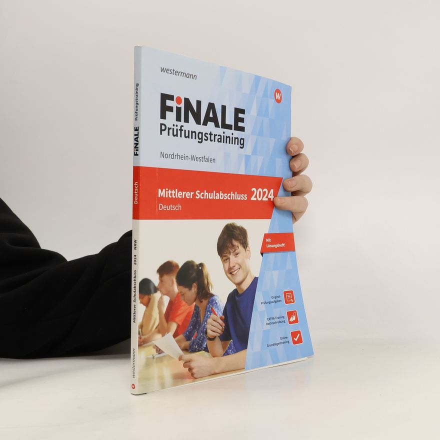 Andrea Heinrichs FiNALE - Prüfungstraining Mittlerer Schulabschluss Nordrhein-Westfalen. Deutsch 2024