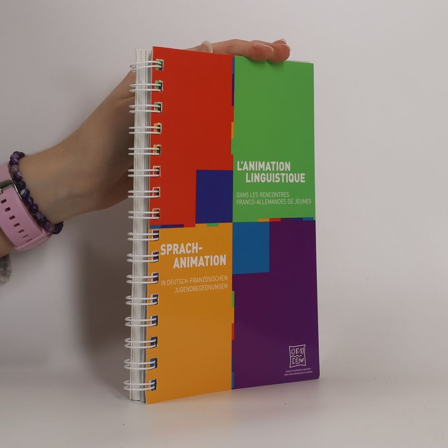 Collectif d'auteurs L'animation linguistique dans les rencontres franco-allemandes de jeunes