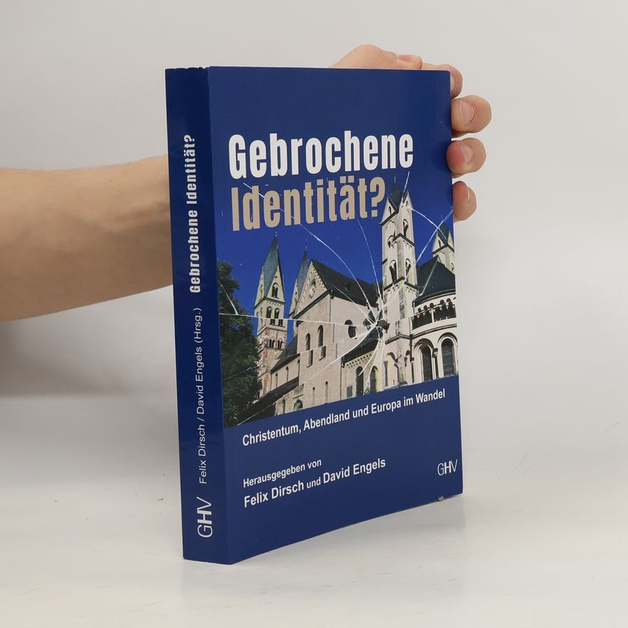 Felix Dirsch Gebrochene Identität