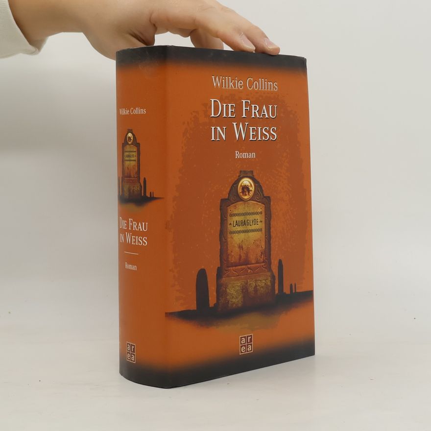 Wilkie Collins Die Frau in Weiss