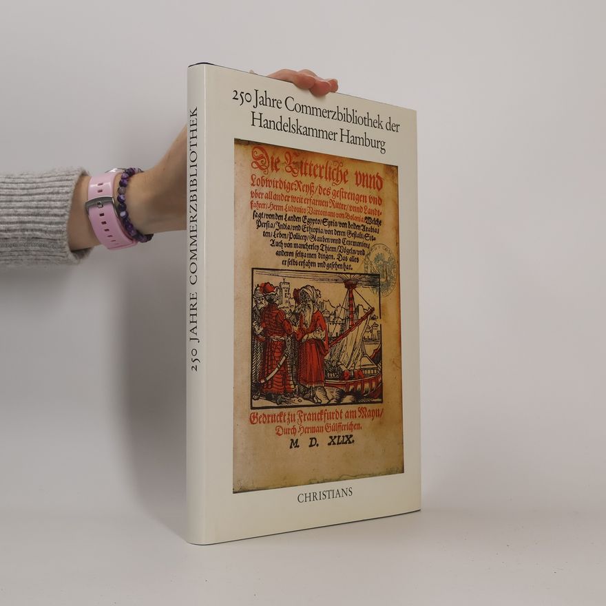 AA.VV. 250 Jahre Commerzbibliothek der Handelskammer Hamburg