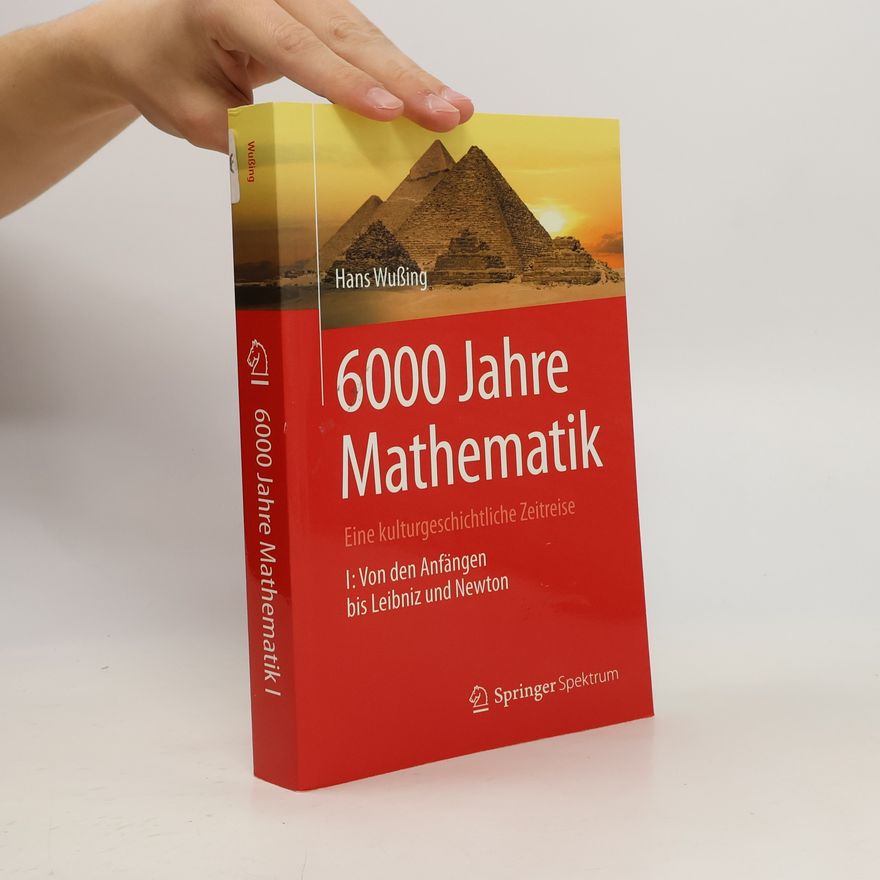 Hans Wußing 6000 Jahre Mathematik 1