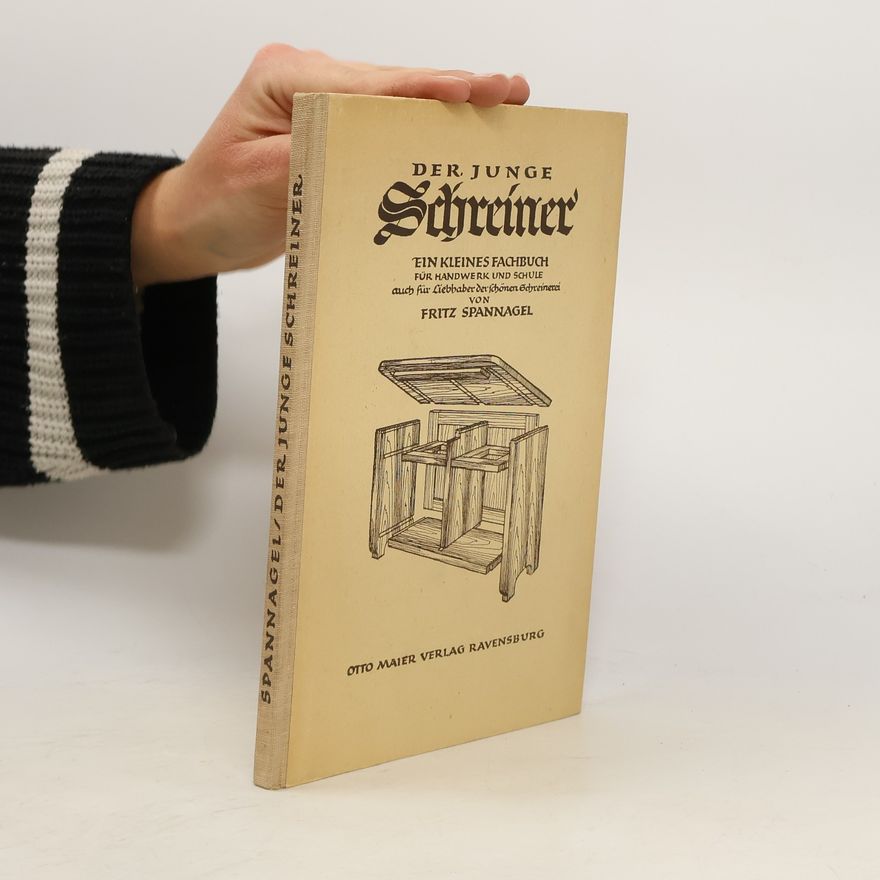 Fritz Spannagel Der Junge Schreiner
