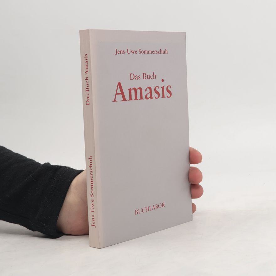 Jens-Uwe Sommerschuh Das Buch Amasis