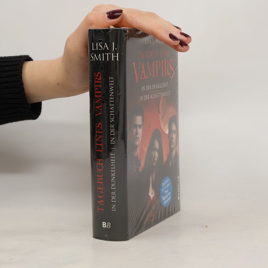 L. J. Smithová  Tagebuch eines Vampirs. In der Dunkelheit in der Schattenwelt
