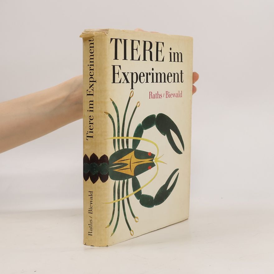 Paul Raths Tiere im Experiment