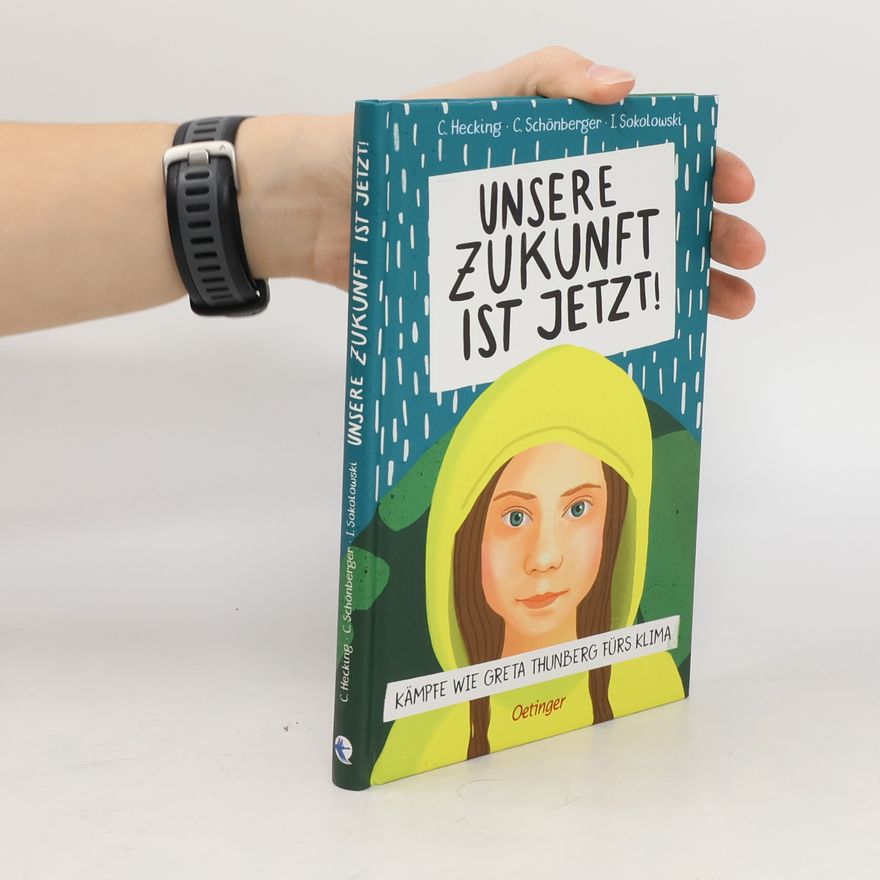 Claus Hecking Unsere Zukunft ist jetzt!