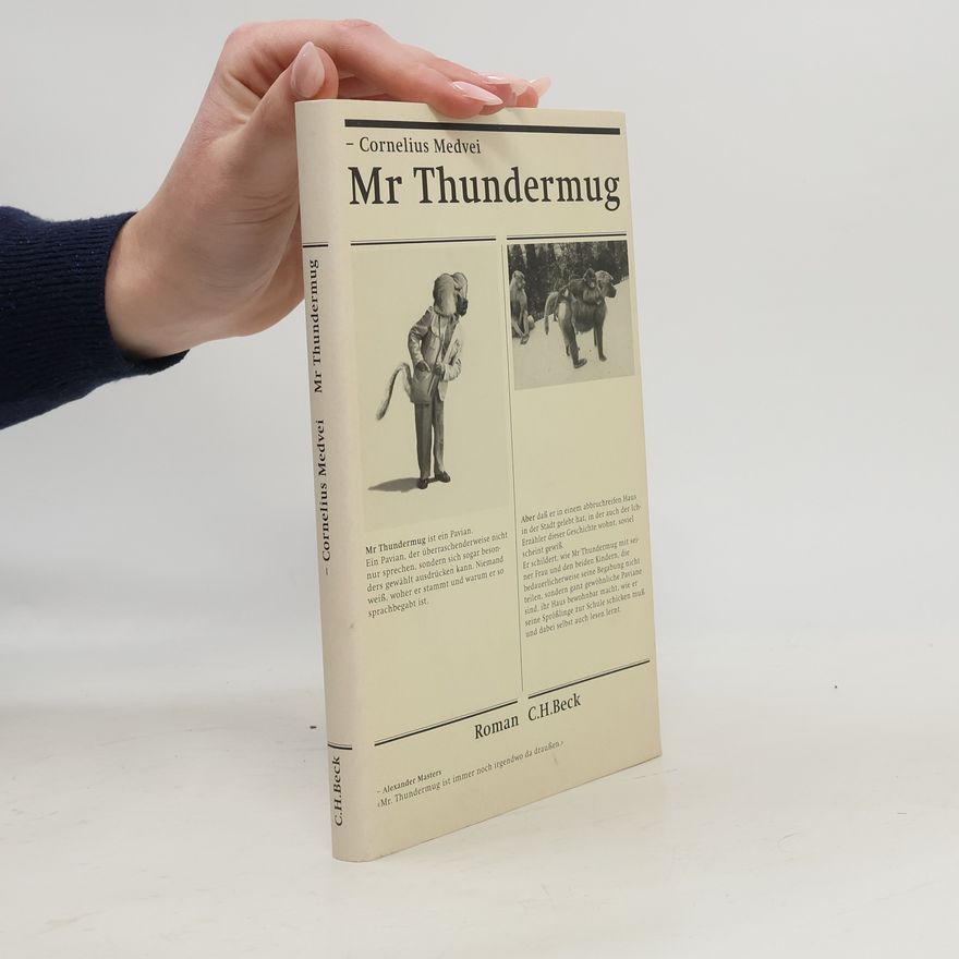 Cornelius Medvei Mr. Thundermug