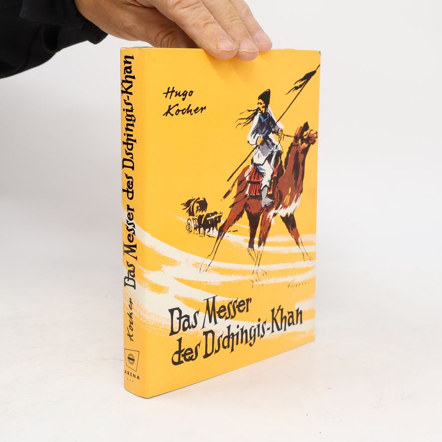 Hugo Kocher Das Messer der Dschingis Khan