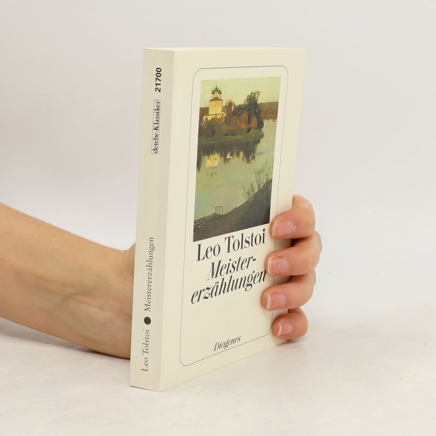 Lew Nikolajewitsch Tolstoi Meistererzählungen