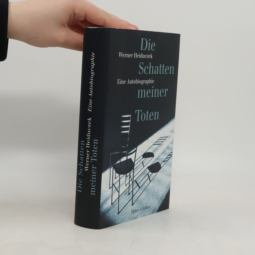 Werner Heiduczek Die Schatten meiner Toten