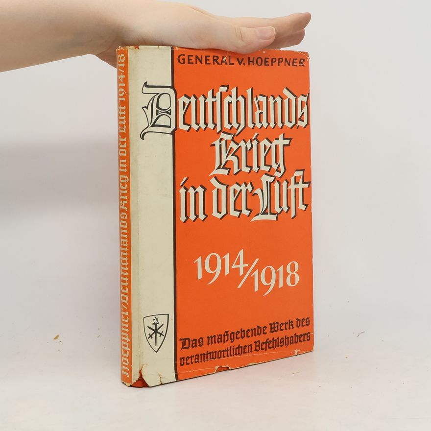 Hoeppner Ernst Deutschlands Krieg in der Luft 1914/1918