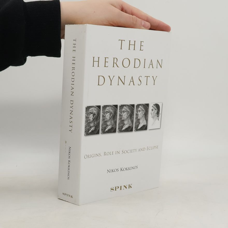 Nikos Kokkinos The Herodian Dynasty