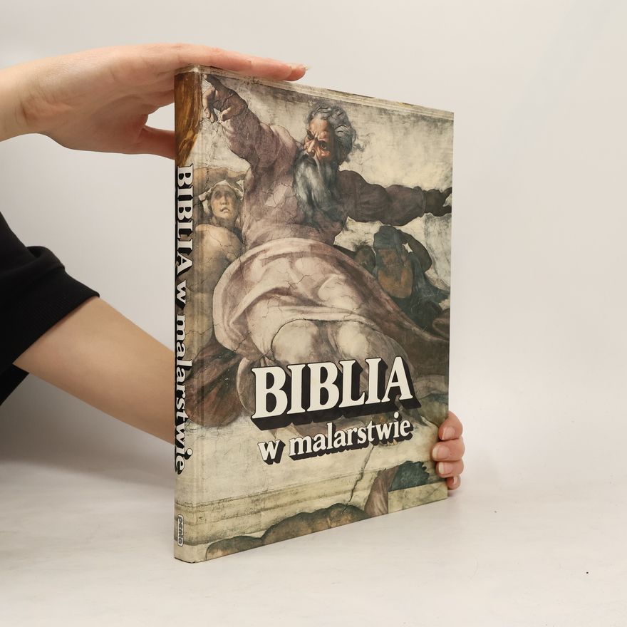 Edward Piekarski Biblia w malarstwie