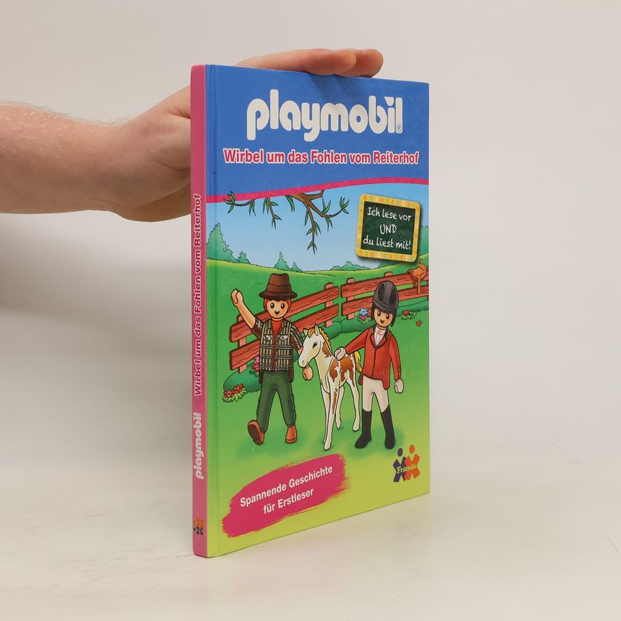 Carola von Kessel PLAYMOBIL. Wirbel um das Fohlen vom Reiterhof