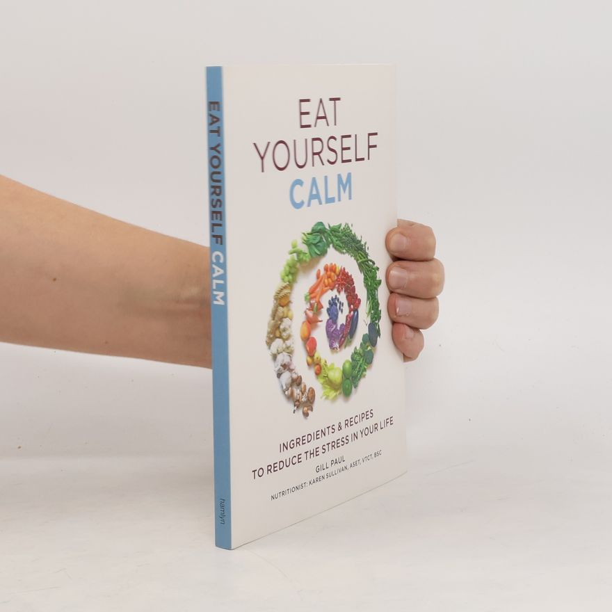 Karen Sullivan Eat Yourself Calm