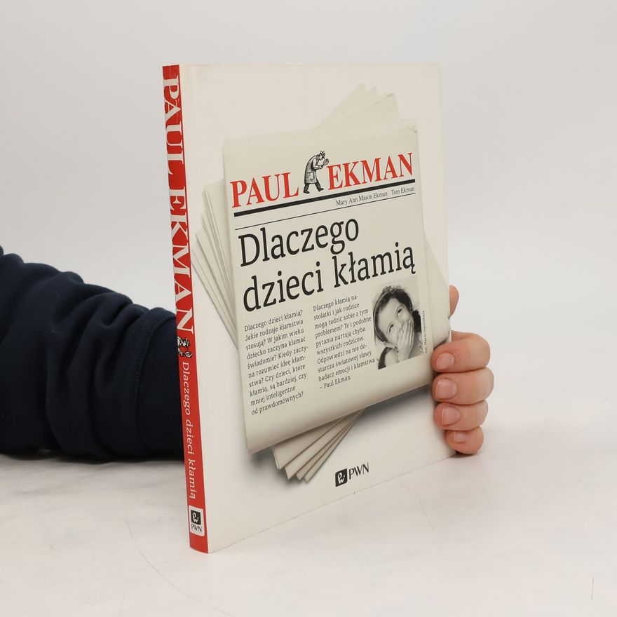 Paul Ekman Dlaczego dzieci kłamią