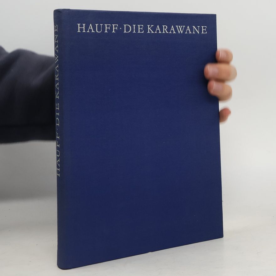 Wilhelm Hauff Die Karawane