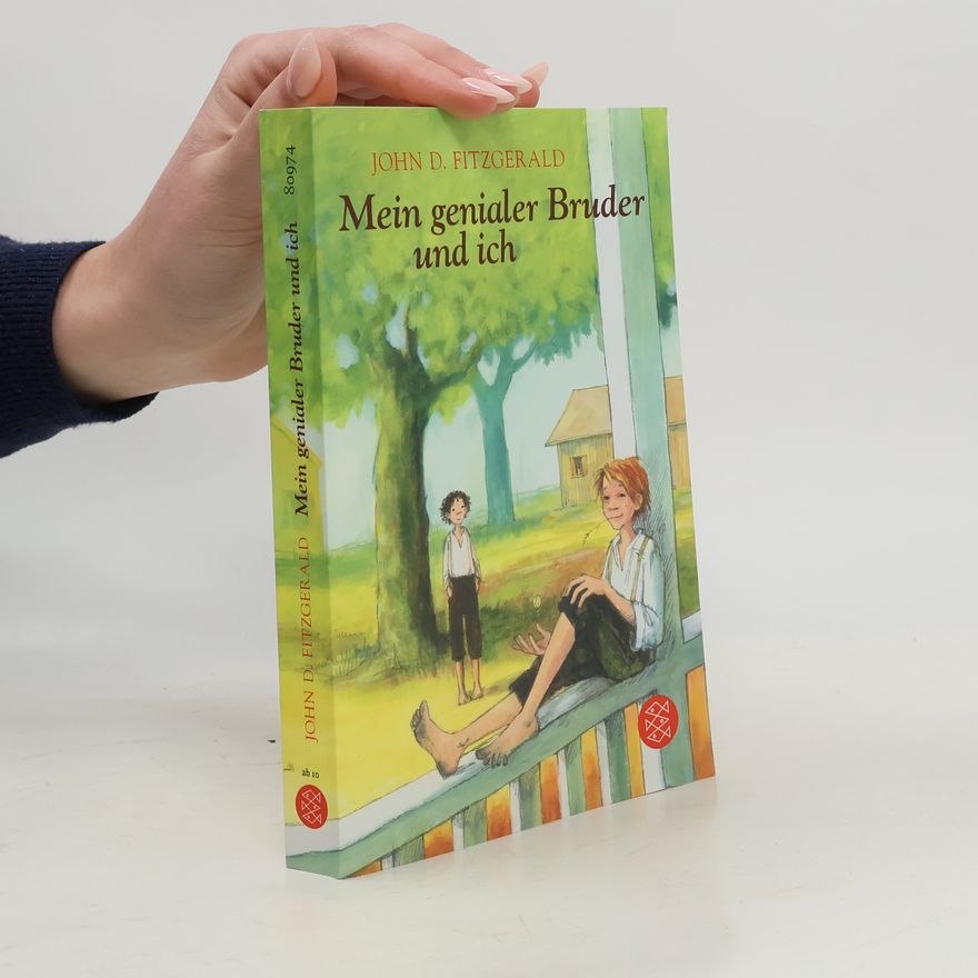 John D. Fitzgerald Mein genialer Bruder und ich