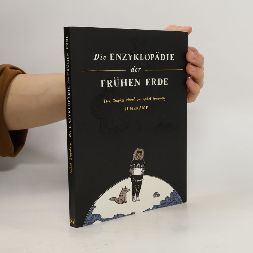 Isabel Greenberg Die Enzyklopädie der frühen Erde